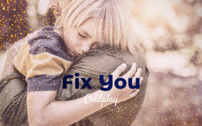 Fix You by Coldplay