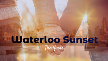 Waterloo Sunset choir arrangement